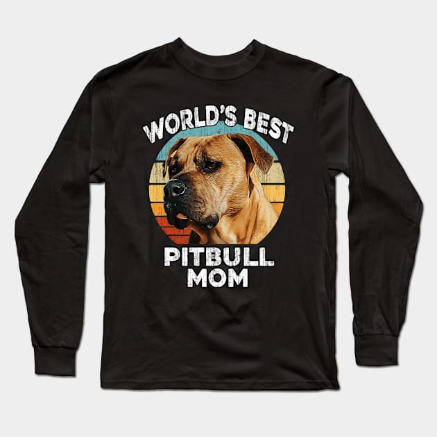 Pitbull Mother's Day - World's Best Pitbull Mom - Funny Puppy Dog Pit Bull Gift Vintage Retro T-Shirt Long Sleeve T-Shirt by Trade Theory